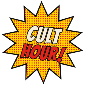 Cult Hour!